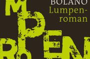 Bolano: Lumpenroman